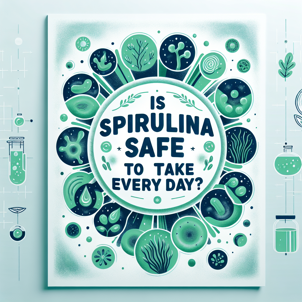 Is Spirulina Safe To Take Everyday?
