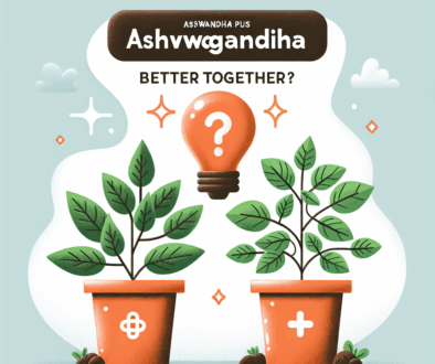 Ashwagandha Plus L-Theanine: Better Together?