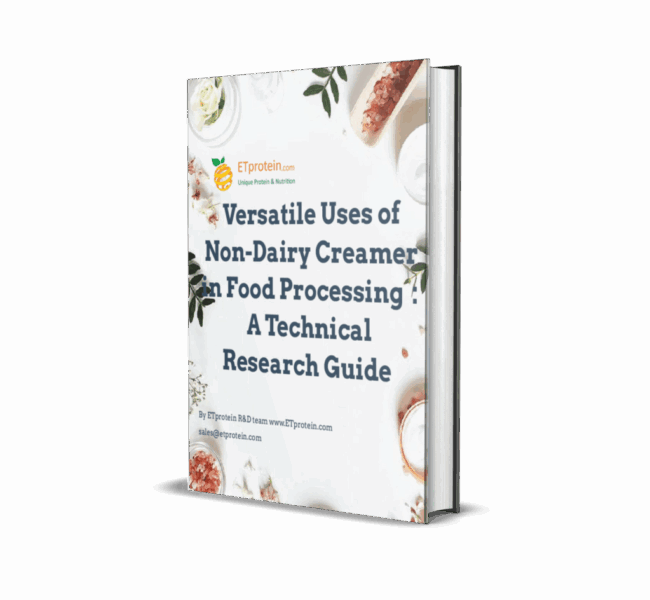Versatile Uses of Non-Dairy Creamer in Food Processing: A Technical Research Guide, 63pages